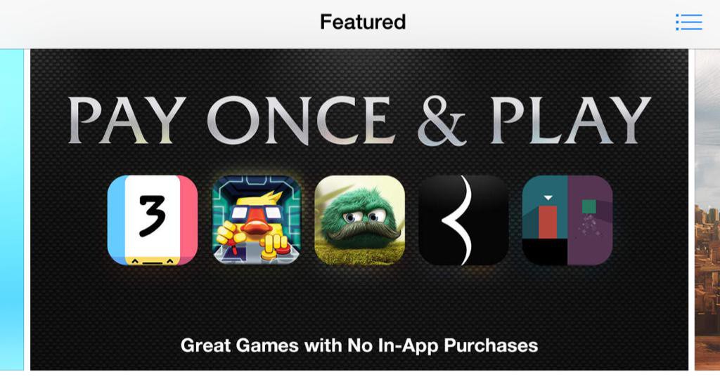 App Store Responds To Freemium Haters Features Pay Once Play Games With No In app Purchases 