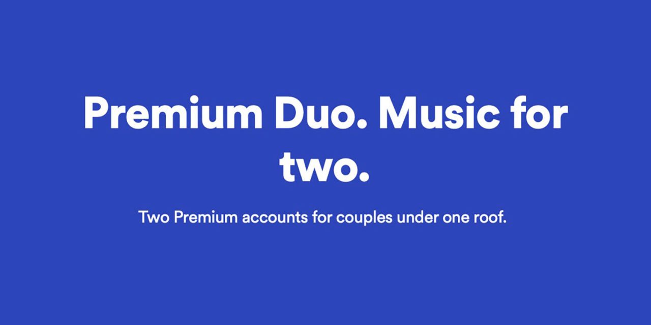 Premium Duo is a new Spotify subscription for couples