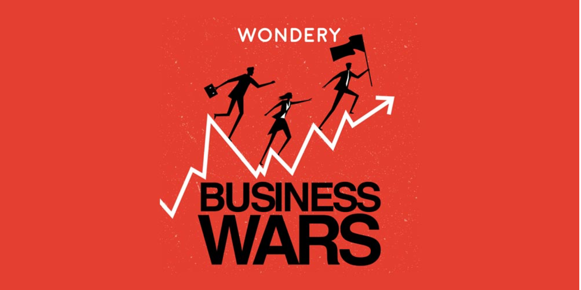 photo of Podcast of The Week: Business Wars by Wondery image