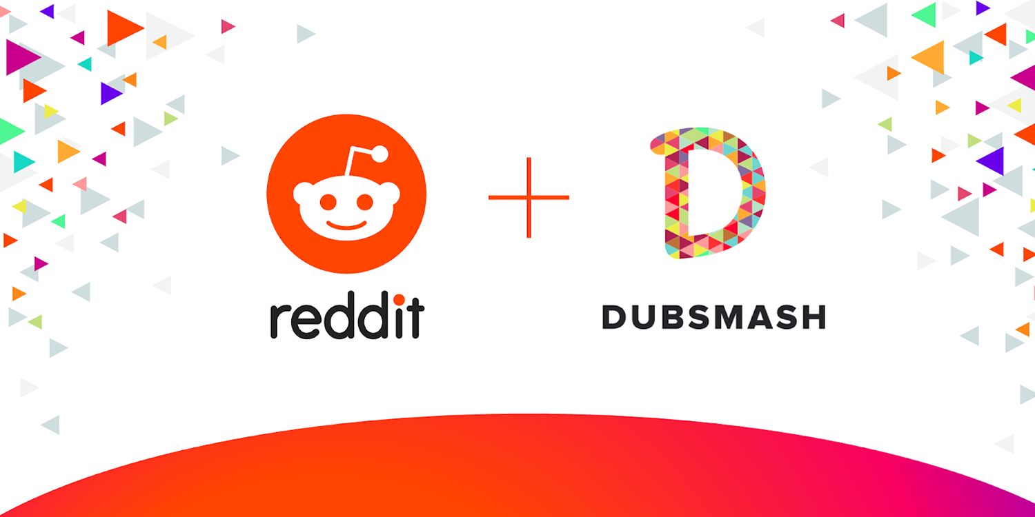 Dubsmash bought by Reddit