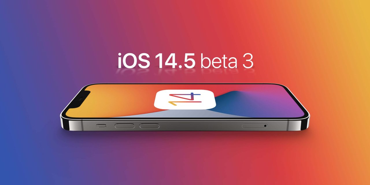 iOS 14.5 beta 3