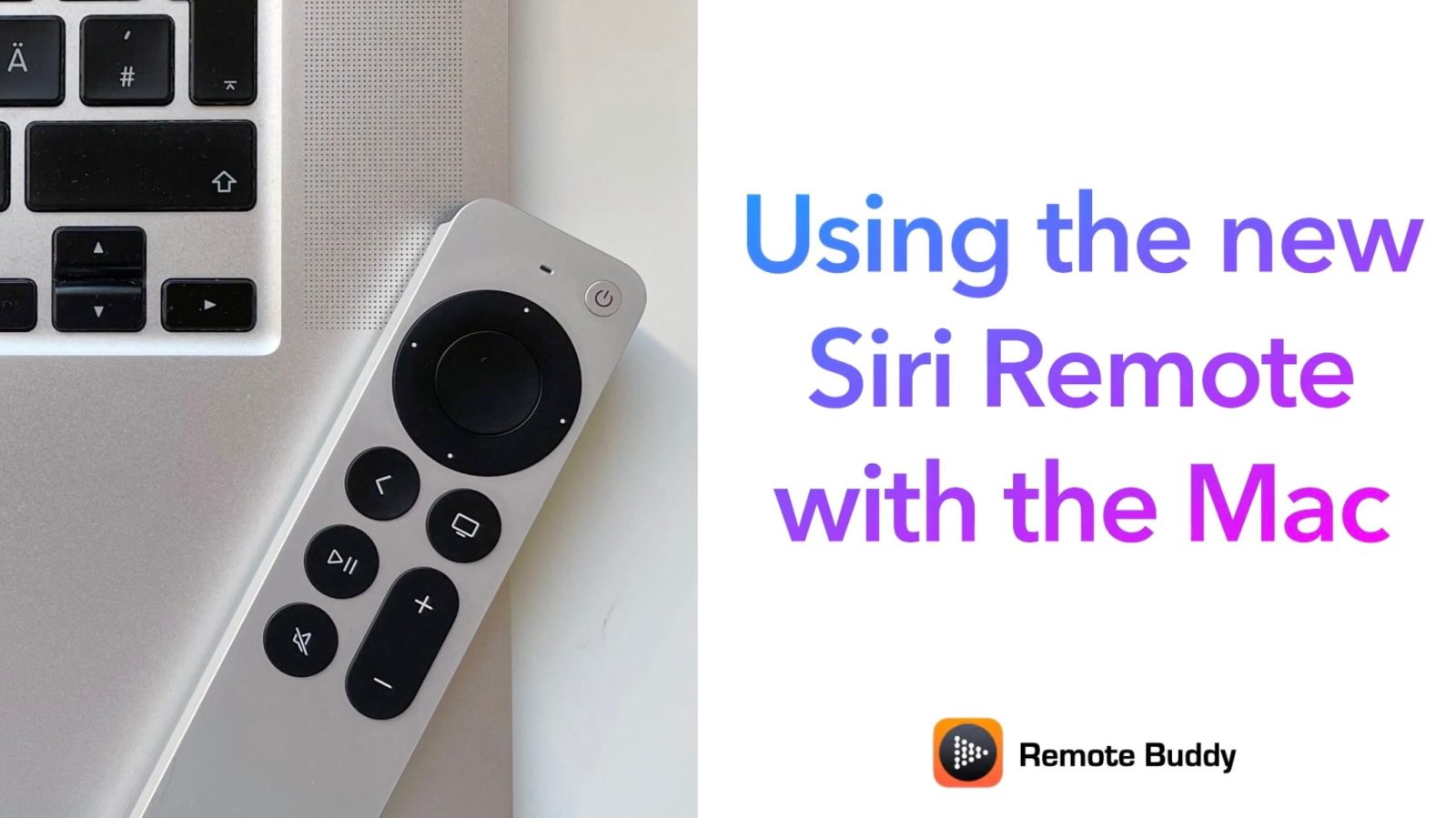 fiktiv Touhou faglært New Siri Remote support comes to Mac for presentations, media, more with  Remote Buddy - 9to5Mac