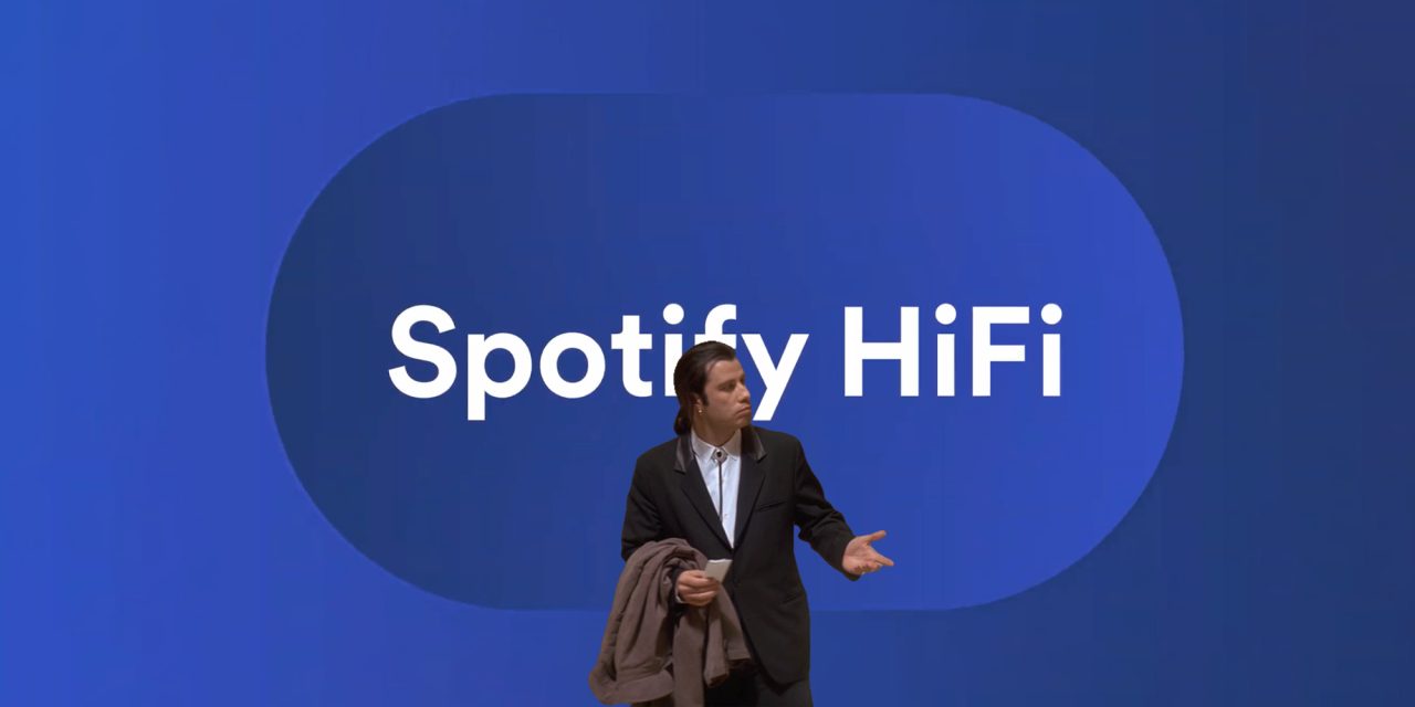 Where is Spotify's promised HiFi feature? 9to5Mac