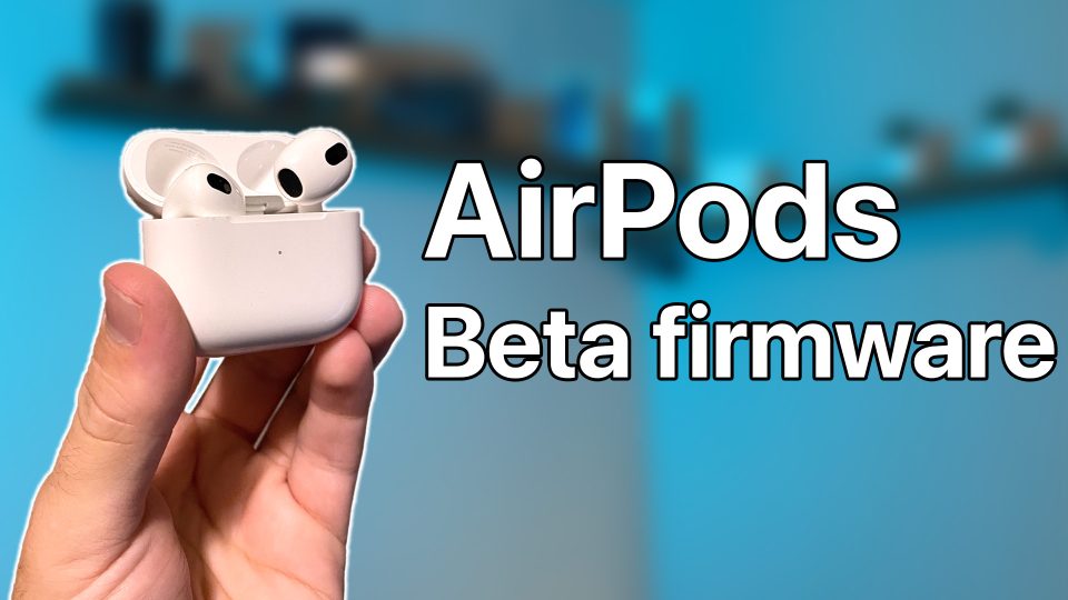 AirPods firmware beta install