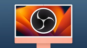 Popular streaming app OBS now optimized for Apple Silicon Macs