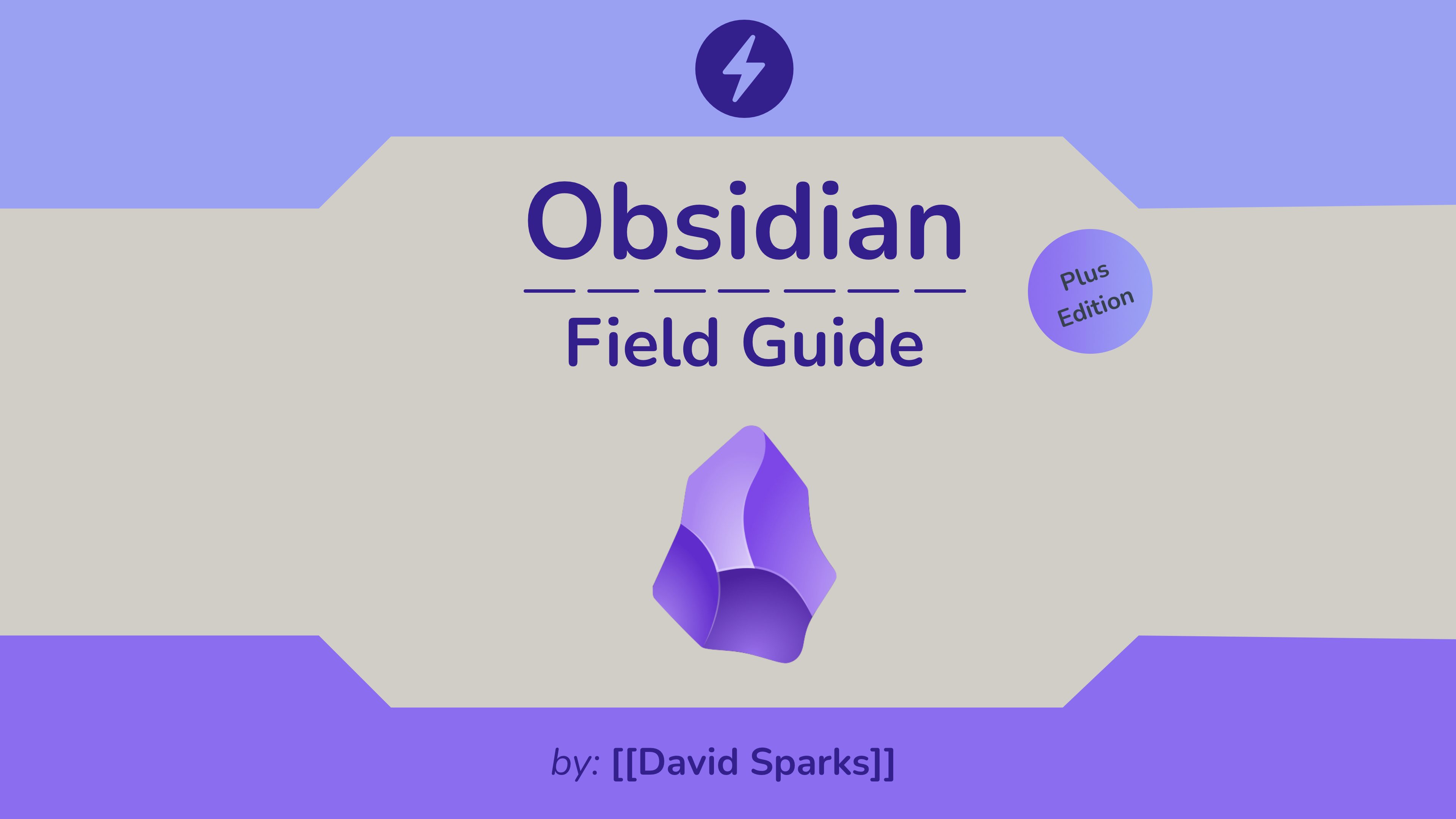 Дэвид Спаркс запускает подробное руководство по Obsidian для «мастерского осмысления мыслей»