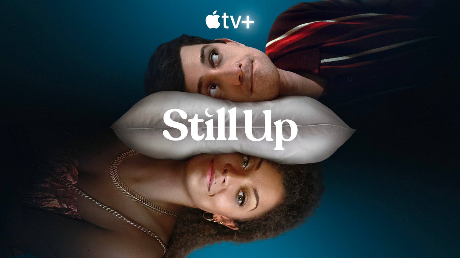 Still Up Apple TV Plus