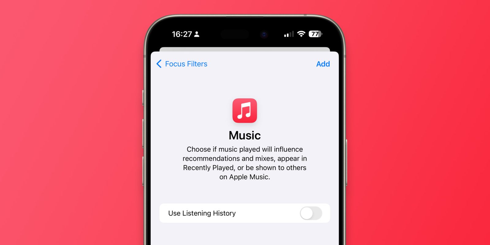 Apple Music Now Lets You Disable History With A Focus Mode