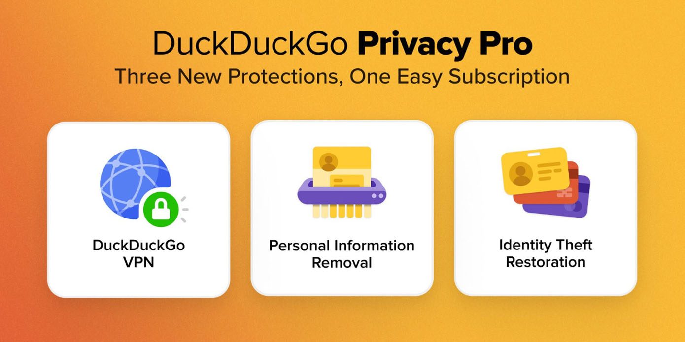 DuckDuckGo PrivacyPro объединяет VPN в свою первую платную подписку