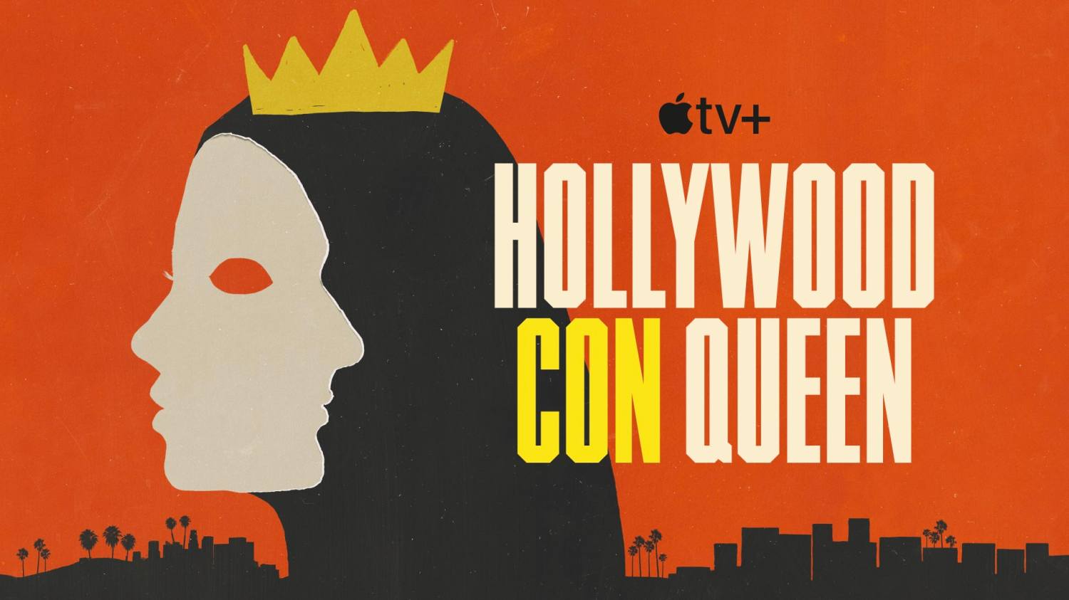 Hollywood Con Queen Apple TV Plus