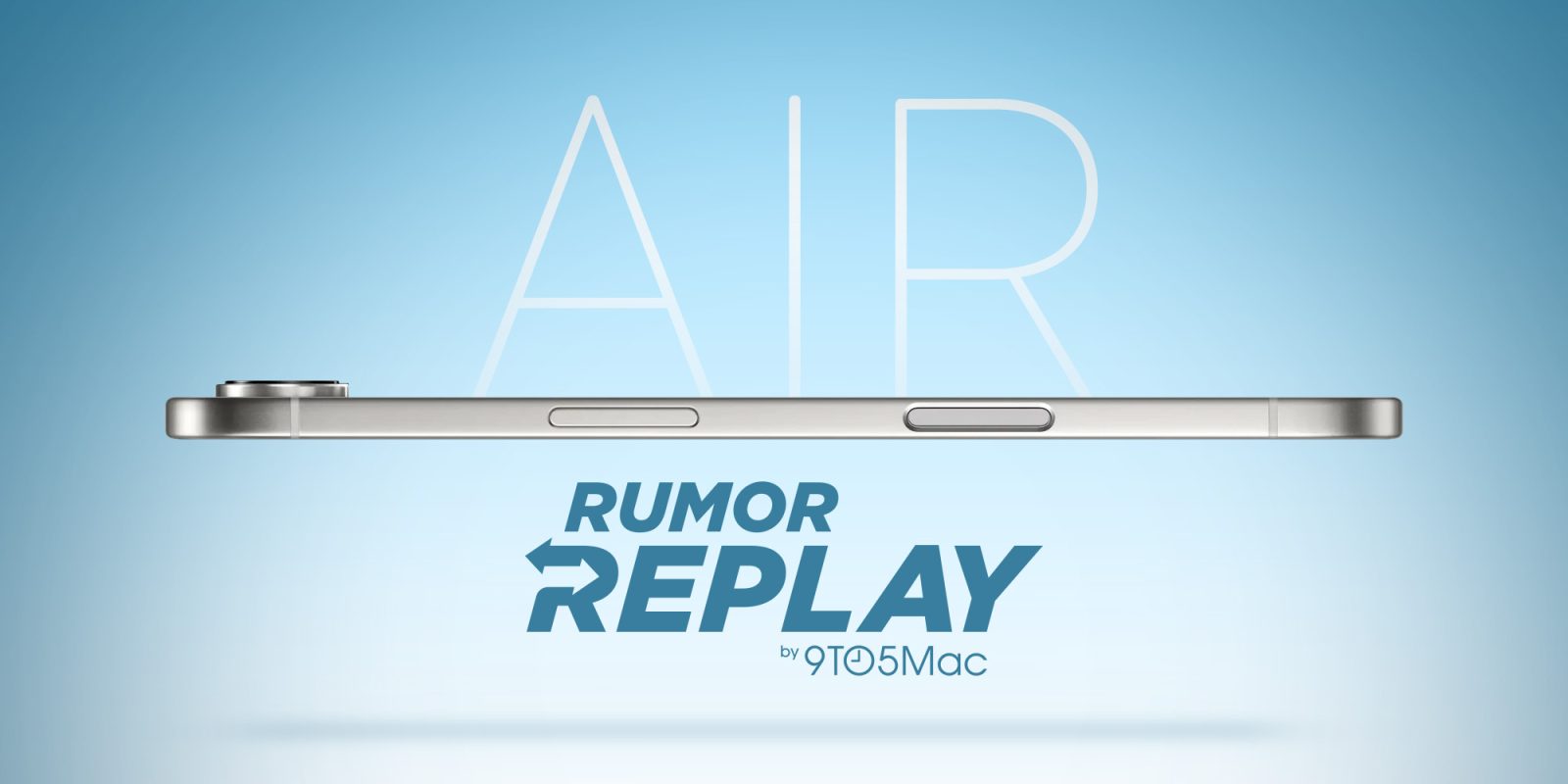 Rumor Replay iPhone 17 Air iOS 19