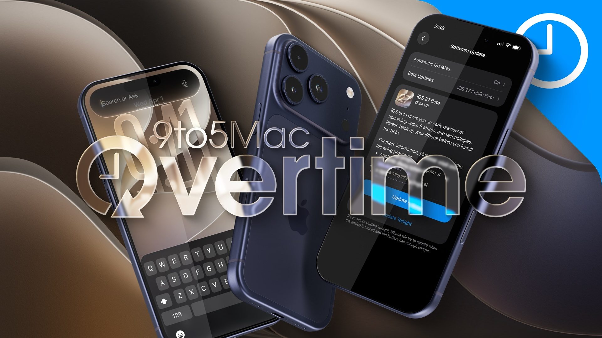 9to5Mac Overtime 073: iOS 27 Public Beta
