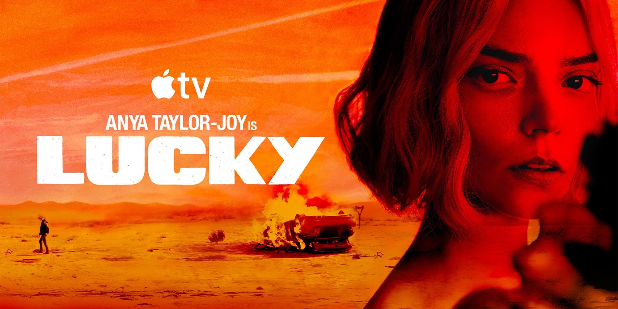 Limited series ‘Lucky’, starring Anya Taylor-Joy, premieres on Apple TV