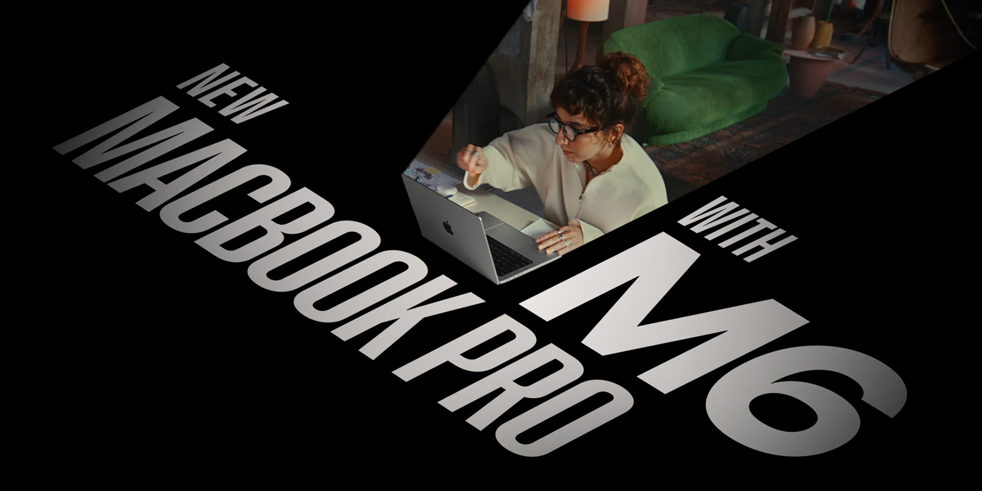 Apple M6 MacBook Pro ad